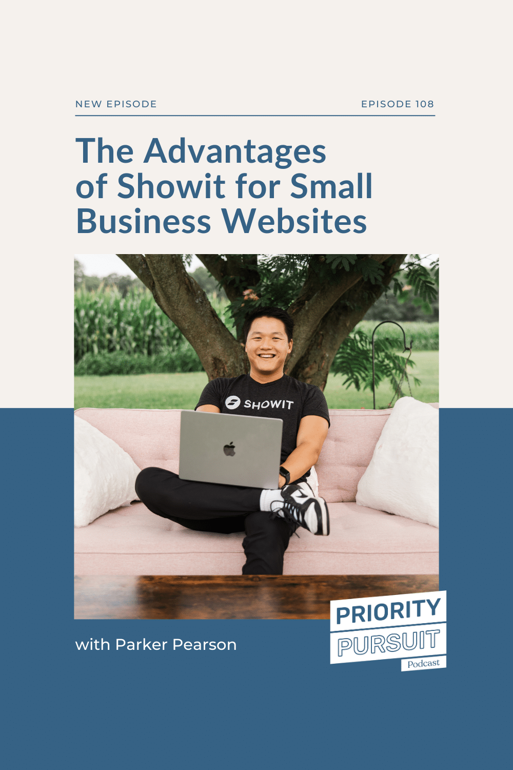 Learn about the advantages of Showit for small business websites as we chat with Parker Pearson!