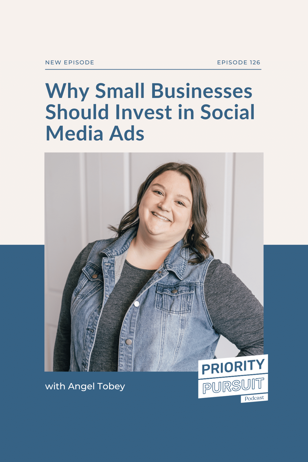 In this week’s episode of “Priority Pursuit,” Angel Tobey explains why small businesses should invest in social media ads and provides her tips and tricks.